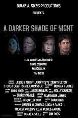 Póster de A Darker Shade of Night