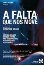 Póster de A Falta que Nos Move