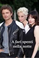 Póster de A fari spenti nella notte