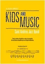 Póster de A Film About Kids and Music. Sant Andreu Jazz Band