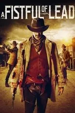 Póster de A Fistful of Lead