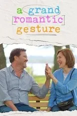 Póster de A Grand Romantic Gesture