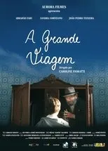 Póster de A Grande Viagem