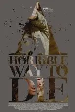 Póster de A Horrible Way to Die