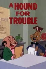 Póster de A Hound for Trouble