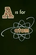 Póster de A Is for Atom