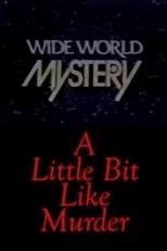 Póster de A Little Bit Like Murder