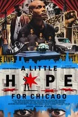 Póster de A Little Hope for Chicago