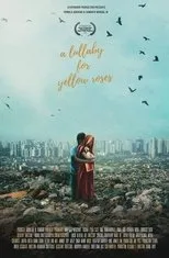 Póster de A Lullaby for Yellow Roses