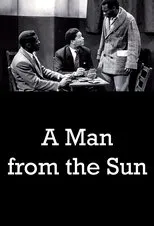 Póster de A Man from the Sun