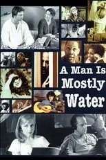Póster de A Man Is Mostly Water