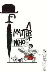 Póster de A Matter of WHO