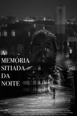 Póster de A Memória Sitiada da Noite