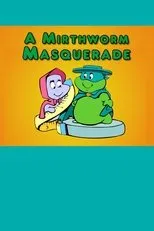 Póster de A Mirthworm Masquerade
