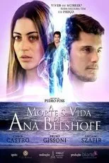 Póster de A Morte & Vida de Ana Belshoff