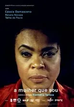 Póster de A Mulher que Sou