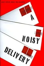 Póster de A Noisy Delivery