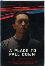 Póster de A Place to Fall Down