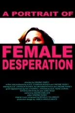 Póster de A Portrait of Female Desperation