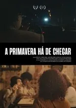 Póster de A Primavera Há de Chegar