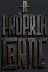 Póster de A Própria Carne