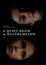 Póster de A Quiet Room in Walthamstow