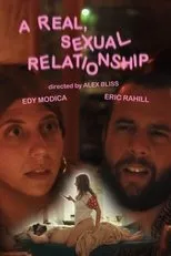 Póster de A Real, Sexual Relationship