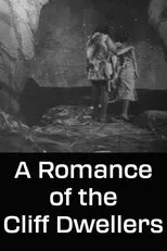 Póster de A Romance of the Cliff Dwellers