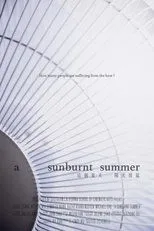 Póster de A Sunburnt Summer