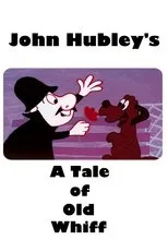 Póster de A Tale of Old Whiff