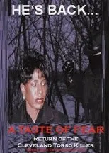 Póster de A Taste of Fear: Return of the Cleveland Torso Killer