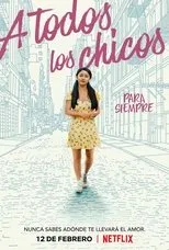 Póster de A todos los chicos: Para siempre