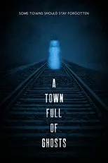 Póster de A Town Full of Ghosts
