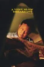 Póster de A Very Slow Breakfast