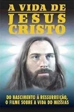 Póster de A Vida de Jesus Cristo