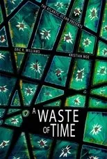 Póster de A Waste of Time