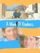 Póster de A Wave of Kindness