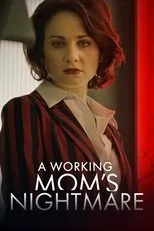 Póster de A Working Mom's Nightmare