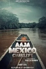 Póster de Aaja Mexico Challiye