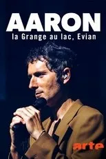 Póster de Aaron - La Grange au lac, Évian
