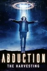 Póster de Abduction: The Harvesting