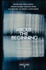 Póster de About the Beginning