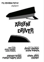 Póster de Absent Driver