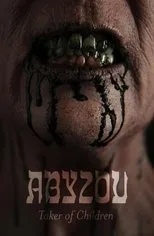 Póster de Abyzou: Taker of Children