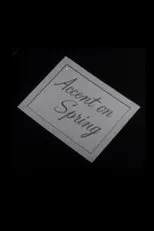 Póster de Accent on Spring