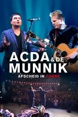 Póster de Acda & De Munnik: Afscheid in Carré
