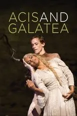 Póster de Acis and Galatea (The Royal Ballet / The Royal Opera)