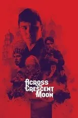 Póster de Across The Crescent Moon
