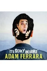 Póster de Adam Ferrara: It's Scary In Here
