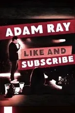 Póster de Adam Ray: Like and Subscribe